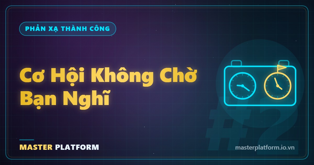 Bìa: Cơ hội không bấm đồng hồ chờ bạn