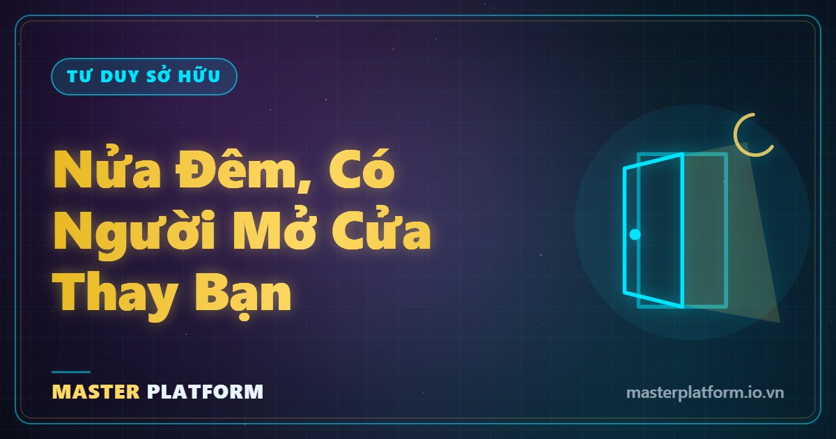 Bìa: Đêm qua có người gõ cửa nhà bạn — và lần đầu tiên có người mở cửa thay bạn