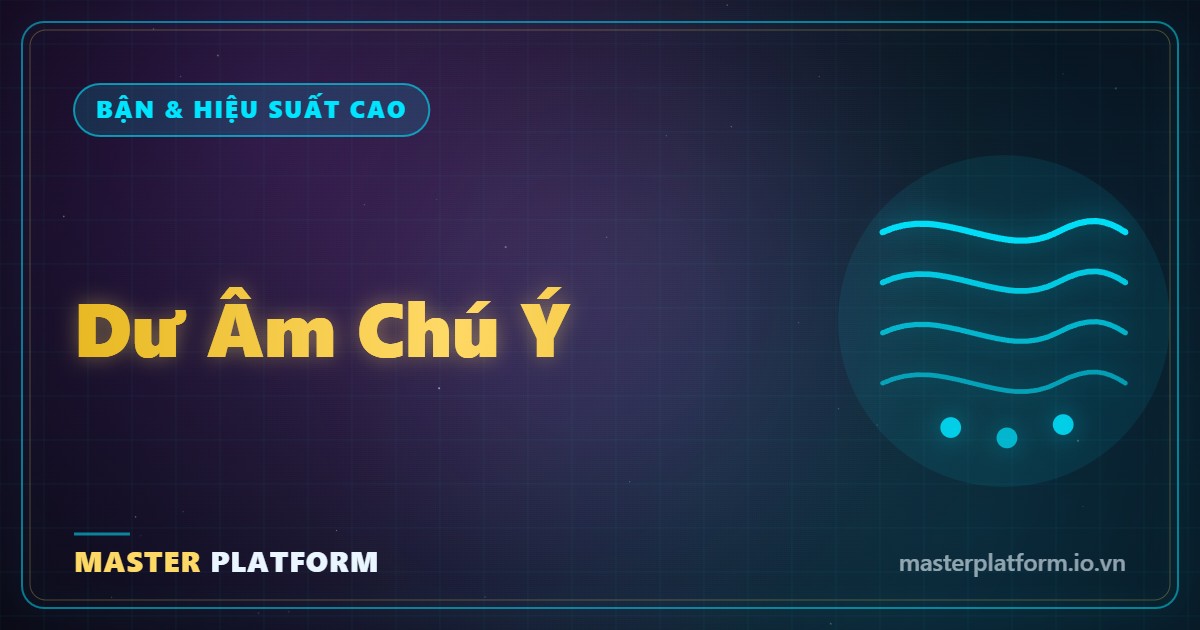 Bìa: Dư âm chú ý: vì sao 8 giờ vụn không bằng 3 giờ liền