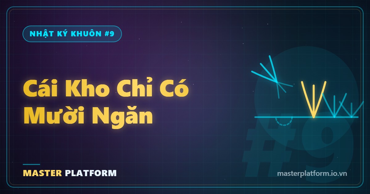 Bìa: Nhật ký khuôn #9: Cái kho chỉ có mười ngăn — và vì sao suốt nhiều tháng tôi không hề thấy