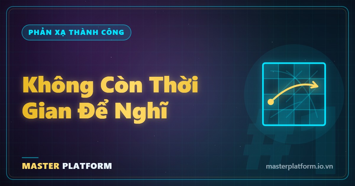 Bìa: Phản xạ thành công: đến một lúc, bạn không còn thời gian để nghĩ